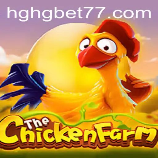 Exploring the Excitement of ChickenFarm: A New Gaming Adventure